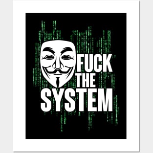 Fuck the system matrix anonymous Posters and Art